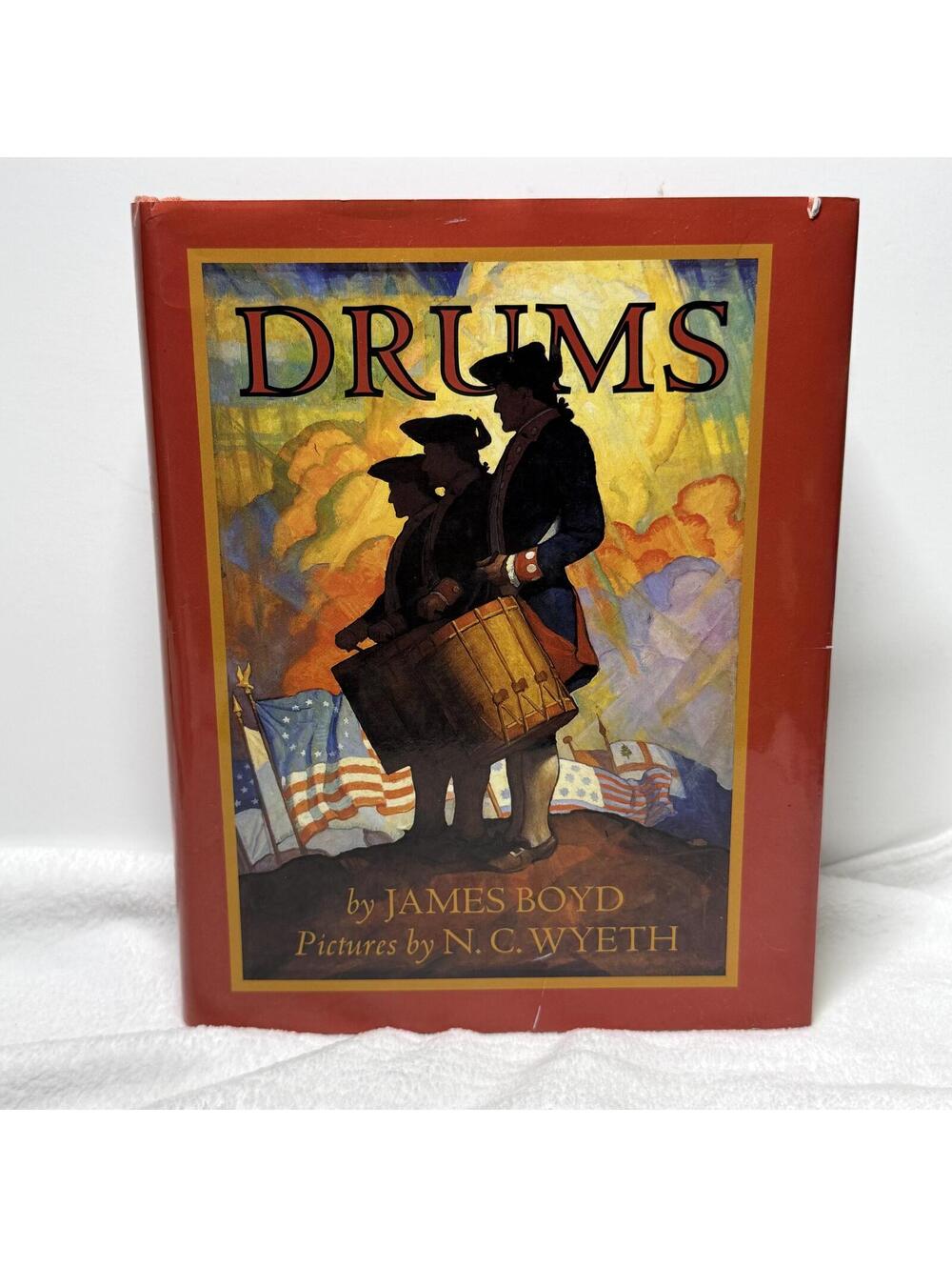 Drums Deluxe Edition by James Boyd Illustrated by N.C. Wyeth Hardcover